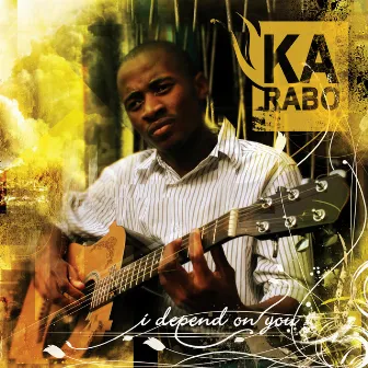 I Depend On You by Karabo