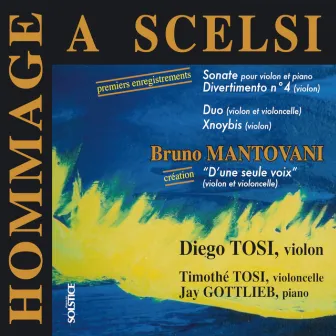 Homage to Giacinto Scelsi by Jay Gottlieb