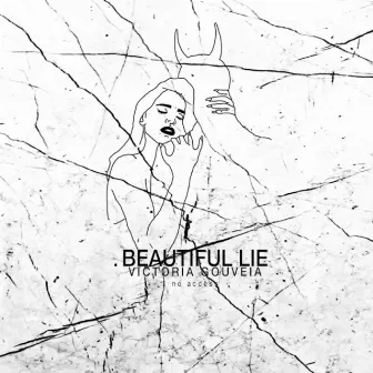 Beautiful Lie by Victoria Gouveia