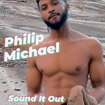 Sound It Out by Philip Michael