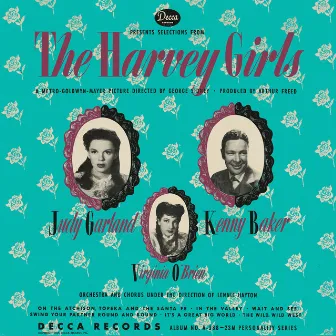 The Harvey Girls (Original Soundtrack Recording) by Kenny Baker