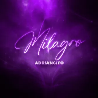 Milagro by Adriancito