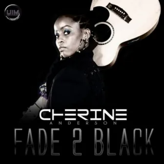 Fade 2 Black by Cherine Anderson