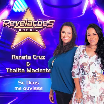 Se Deus me ouvisse (Revelações Brasil - Temporada 3, Batalha 2) by Renata Cruz