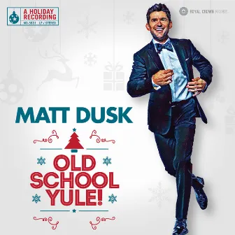 Old School Yule! by Matt Dusk