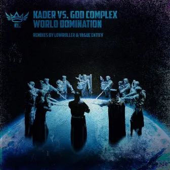 World Domination by God Complex