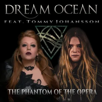 The Phantom of the Opera by Dream Ocean