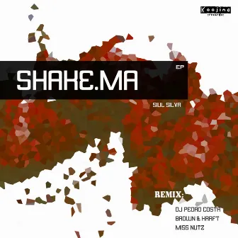 Shake Ma Ep by Siul Silva