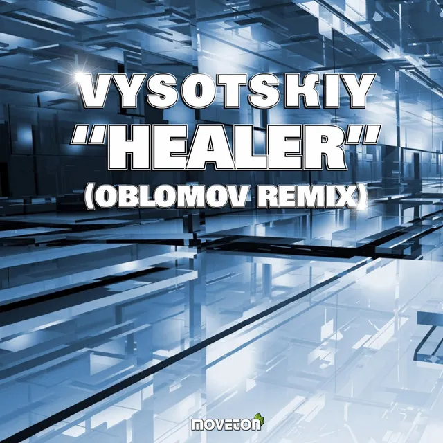 Healer - Oblomov Remix