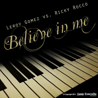 Believe in Me by Leroy Gomez