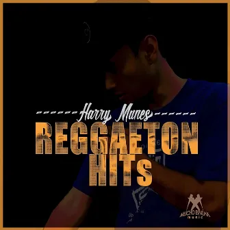 Reggaeton Hits by Harry Munes