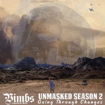 Unmasked Season 2: Going Through Changes by Vimbs Momentous