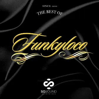 The Best Of Funkyloco by Funkyloco