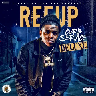 Curb Service (Deluxe) by ReeUp