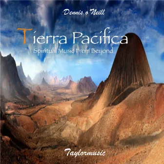 Tierra Pacifica by Dennis o´Neill