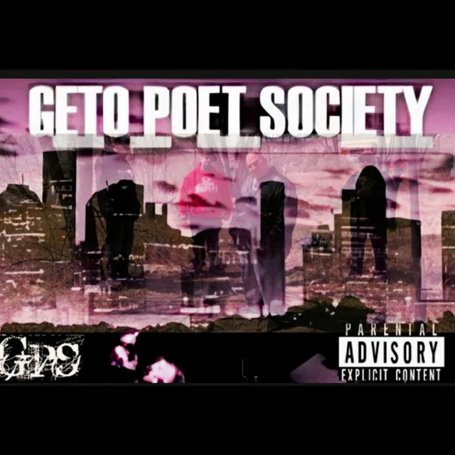 Geto Poet Society