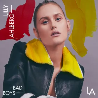 Bad Boys by Lilly Ahlberg