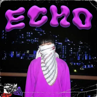 ECHO by ECHO NIGHT