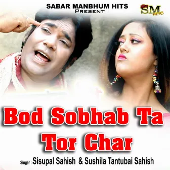 Bod sobhab ta tor char by Sisupal Sahish