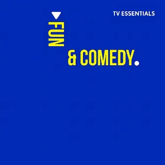 TV Essentials - Fun & Comedy by David Bagatelle