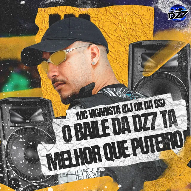 O BAILE DA DZ7 TA MELHOR QUE PUTEIRO