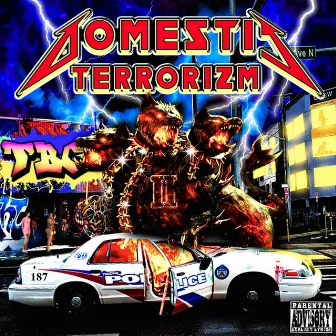 Domestic Terrorizm 2 by TBG