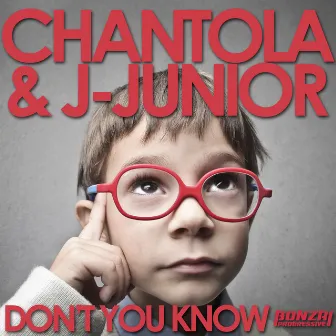 Don't You Know by Chantola