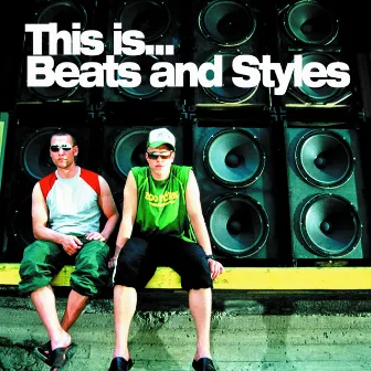 This Is... Beats And Styles by Beats And Styles