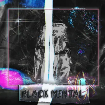 BLACK MENTAL by PILULE ROUGE