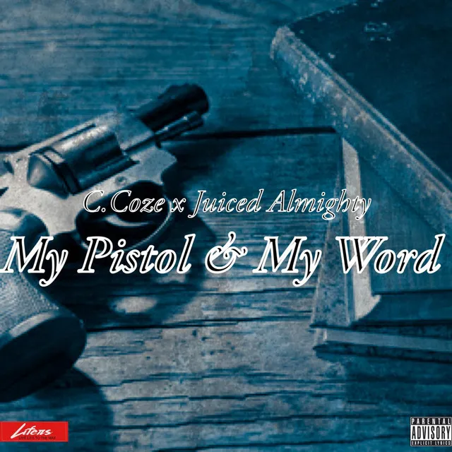 My Pistol & My Word