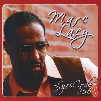 Lyricode 256 by Marc Lacy