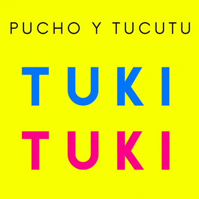 Tuki Tuki