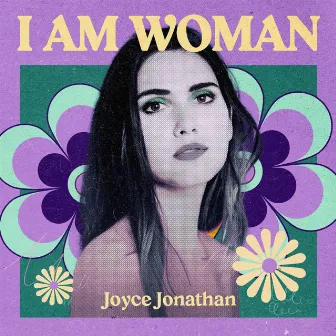 I AM WOMAN - Joyce Jonathan by Joyce Jonathan