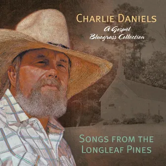 Songs from the Longleaf Pines by The Charlie Daniels Band