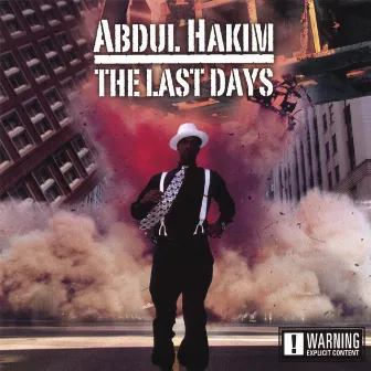 The Last Days by Abdul Hakim