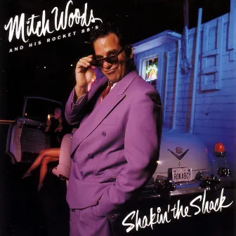 Shakin' The Shack by Mitch Woods and His Rocket 88‘S