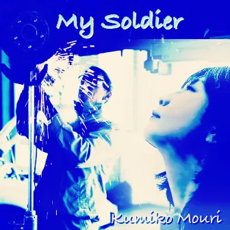 My Soldier by Kumiko Mouri