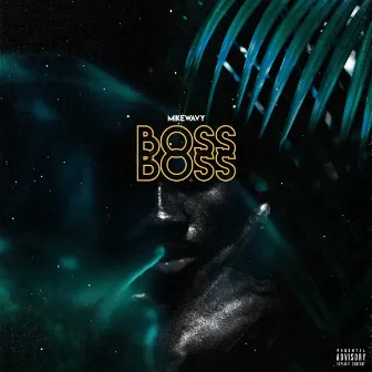 Boss Status by Son Of Mike