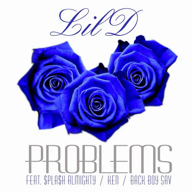 Problems (feat. $pla$h Almighty, Ken & Back Boy Sav)