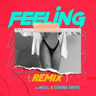 FEELING (REMIX) by Soyneel