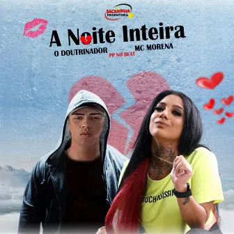 A Noite Inteira by PP No Beat