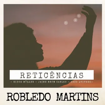 Reticências... by Robledo Martins