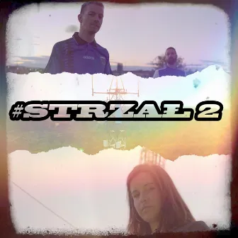 #STRZAL 2 by Inze Brashier