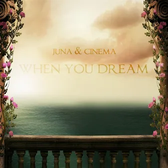 When You Dream by JUNA