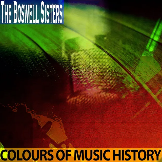 Colours of Music History (Remastered)