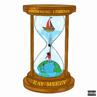 Swimming Lessons by Ray Meezy