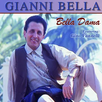 Bella Dama by Gianni Bella