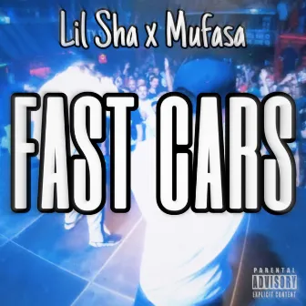 Fast Cars by Lil Sha