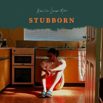 Stubborn by Harrisen Larner-Main