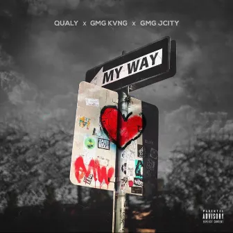 My Way by Gmg Jcity